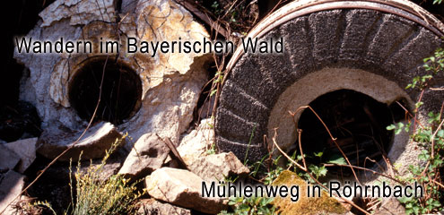 Mühlenweg Themenwanderweg im Bayerwald